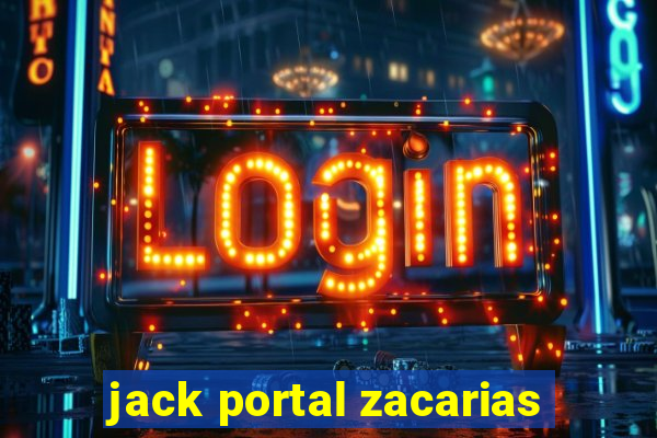 jack portal zacarias